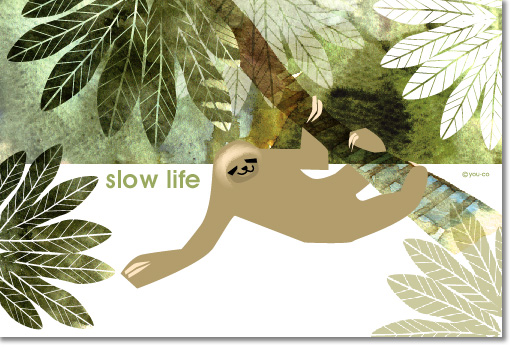 slow life（PS014）